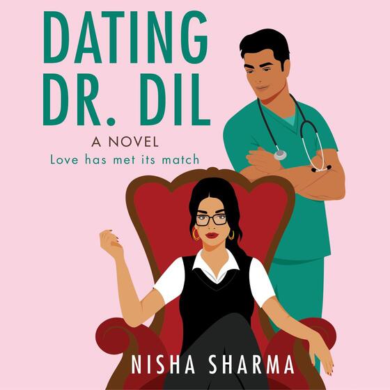 Dating Dr. Dil: A Novel Dating Dr. Dil: A Novel