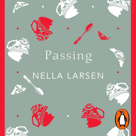 Passing: Penguin Classics Passing: Penguin Classics