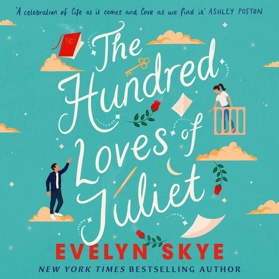 The Hundred Loves of Juliet: An epic reimagining of a legendary love story cover