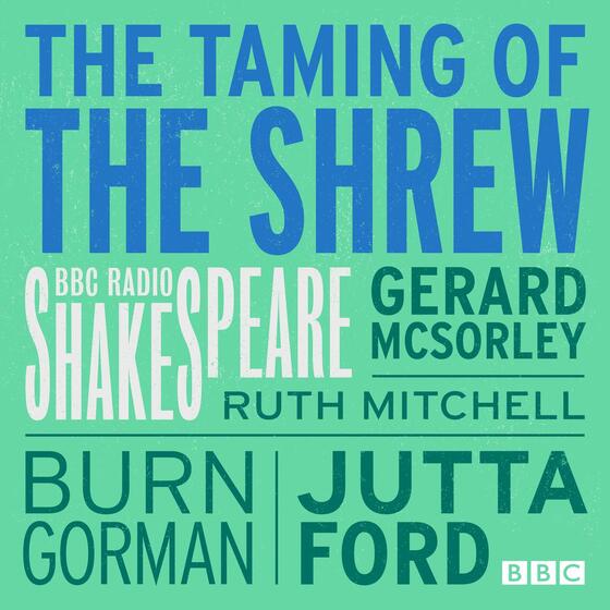 The Taming Of The Shrew (BBC Radio) cover