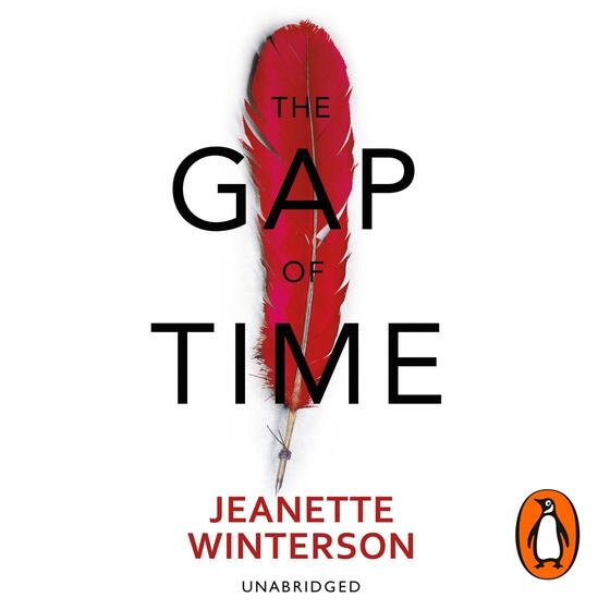 The Gap of Time: The Winter’s Tale Retold The Gap of Time: The Winter’s Tale Retold