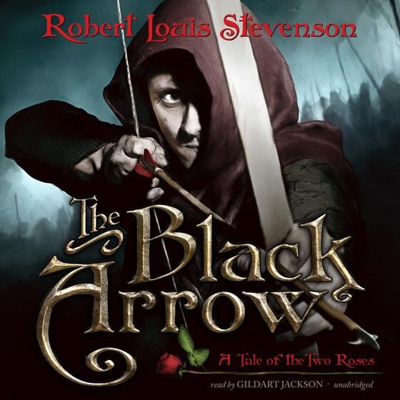 The Black Arrow: A Tale of the Two Roses cover
