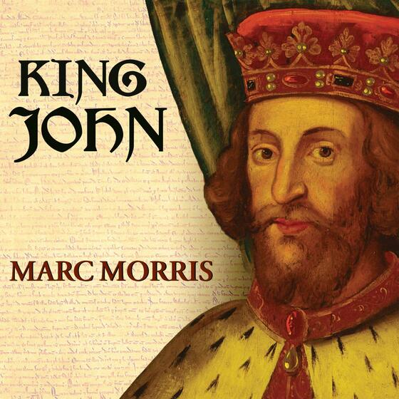 King John: Treachery and Tyranny in Medieval England cover