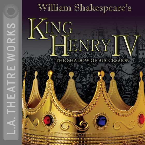 King Henry IV (Part One): The Shadow of Succession cover