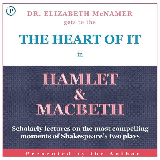 The Heart of It: Hamlet & Macbeth cover