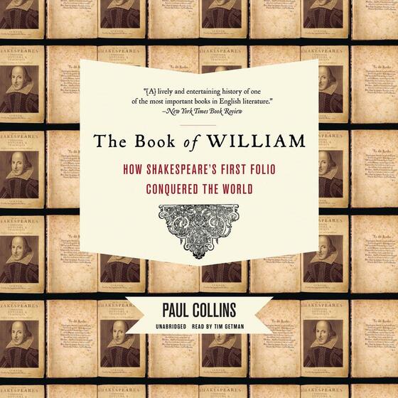 The Book of William: How Shakespeare's First Folio Conquered the World cover