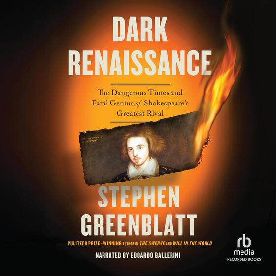 Dark Renaissance: The Dangerous Times and Fatal Genius of Shakespeare's Greatest Rival cover