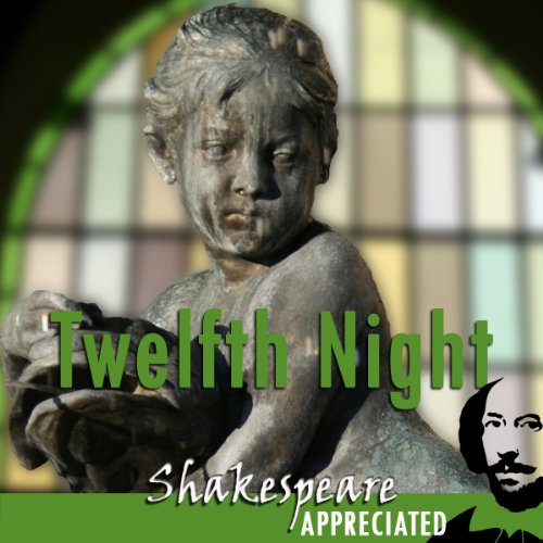 Twelfth Night (Shakespeare Appreciated) cover