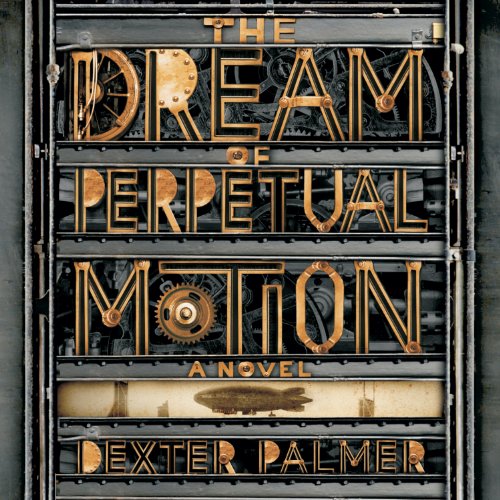 The Dream of Perpetual Motion cover