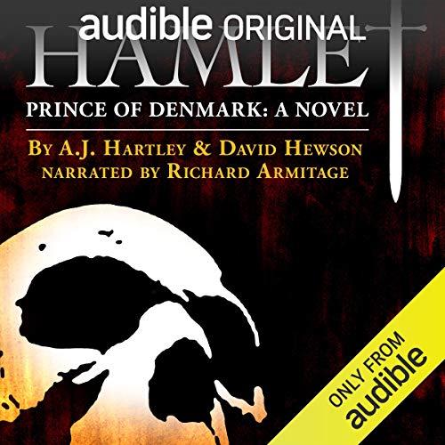 Hamlet, Prince of Denmark: A Novel Hamlet, Prince of Denmark: A Novel