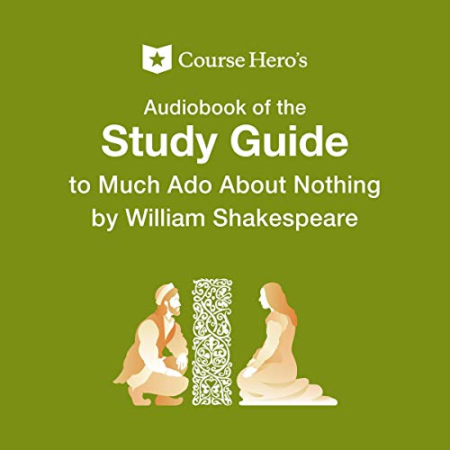 Much Ado About Nothing Study Guide: Course Hero cover